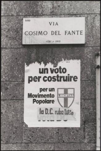 A Christian Democratic Party poster on the wall below the Via Cosimo del Fante street sign, Milan