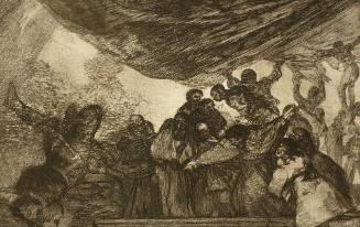 Clear folly (Disparate claro)  Plate 15 from "Los Proverbios"