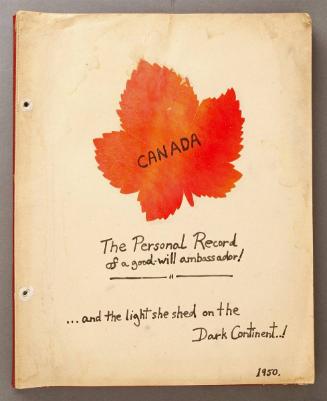 The Personal Record of A Goodwill Ambassador [Travel Scrapbook by Alan Fraser Fairlie]